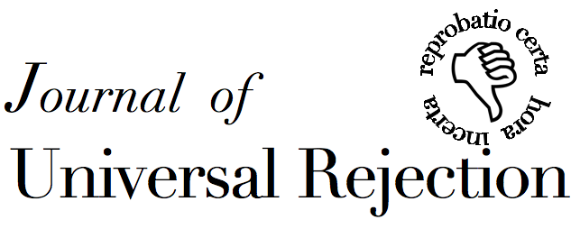 Journal of Universal Rejection (JofUR)